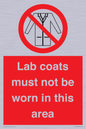 PV7844: Lab coats must not be worn in this area