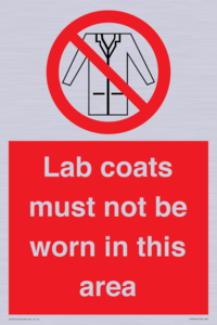 PV7844: Lab coats must not be worn in this area