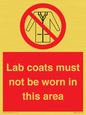 PV7844: Lab coats must not be worn in this area