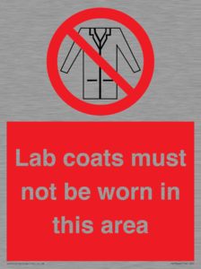 PV7844: Lab coats must not be worn in this area