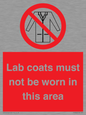 PV7844: Lab coats must not be worn in this area