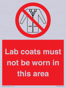 PV7844: Lab coats must not be worn in this area