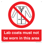 PV7844: Lab coats must not be worn in this area