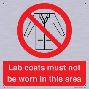 PV7844: Lab coats must not be worn in this area
