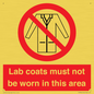 PV7844: Lab coats must not be worn in this area