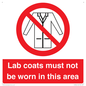 PV7844: Lab coats must not be worn in this area
