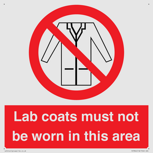 PV7844: Lab coats must not be worn in this area