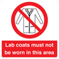 PV7844: Lab coats must not be worn in this area