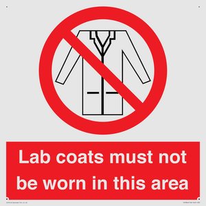 PV7844: Lab coats must not be worn in this area