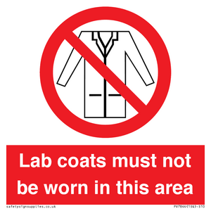 PV7844: Lab coats must not be worn in this area