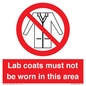 PV7844: Lab coats must not be worn in this area