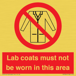 PV7844: Lab coats must not be worn in this area