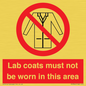 PV7844: Lab coats must not be worn in this area