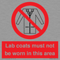 PV7844: Lab coats must not be worn in this area