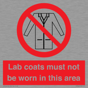 PV7844: Lab coats must not be worn in this area