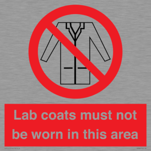 PV7844: Lab coats must not be worn in this area