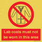 PV7844: Lab coats must not be worn in this area