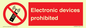 PV7845: Electronic devices prohibited