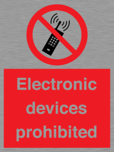 PV7845: Electronic devices prohibited