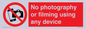 PV7869: No photography or filming using any device