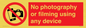 PV7869: No photography or filming using any device