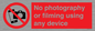 PV7869: No photography or filming using any device