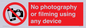 PV7869: No photography or filming using any device