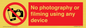 PV7869: No photography or filming using any device