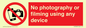 PV7869: No photography or filming using any device