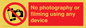 PV7869: No photography or filming using any device