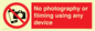 PV7869: No photography or filming using any device