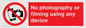 PV7869: No photography or filming using any device