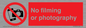 PV7870: No filming or photography