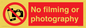 PV7870: No filming or photography