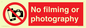 PV7870: No filming or photography