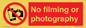 PV7870: No filming or photography