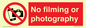 PV7870: No filming or photography