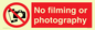 PV7870: No filming or photography