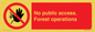 PV7905: No public access. Forest operations