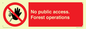 PV7905: No public access. Forest operations