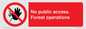 PV7905: No public access. Forest operations