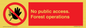 PV7905: No public access. Forest operations