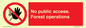 PV7905: No public access. Forest operations
