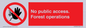 PV7905: No public access. Forest operations