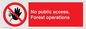 PV7905: No public access. Forest operations