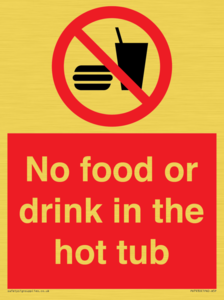 PV7930: No Food or drink in the hot tub