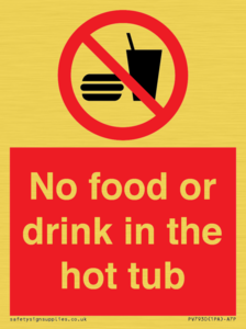 PV7930: No Food or drink in the hot tub