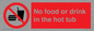 PV7930: No Food or drink in the hot tub