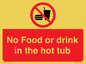 PV7930: No Food or drink in the hot tub