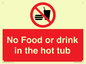 PV7930: No Food or drink in the hot tub